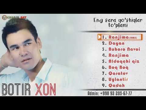 Ботир Хон  кушиклар туплами