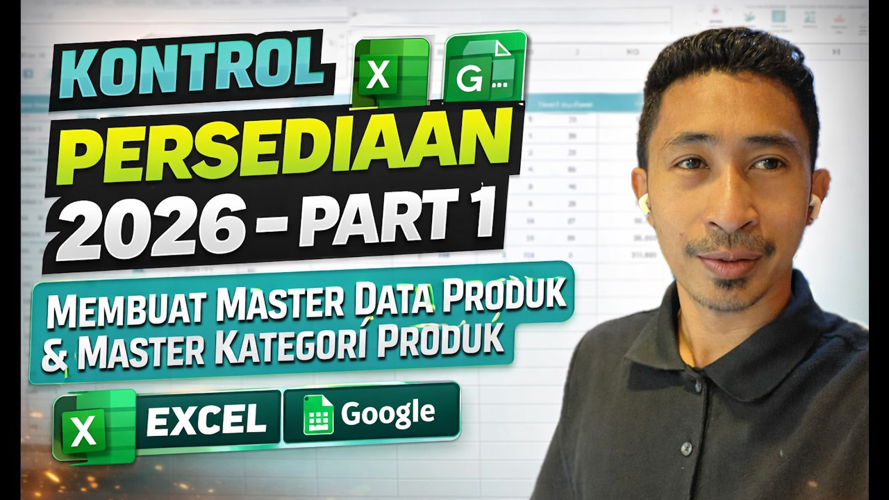 Part 1 - Membuat Template Persediaan 2026 | Master Data Produk & Kategori Produk