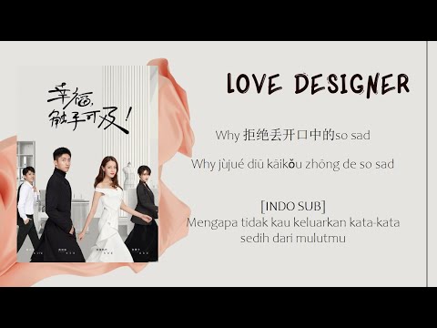 [INDO SUB] Evan Lin (林彦俊) - The Best Arrangement Lyrics | Love Designer OST