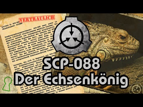 SCP-088 | Der Echsenkönig (German/Deutsch)
