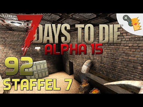 7 Days To Die Alpha 15 Gameplay S07E92 - ABZUGSHAUBE [Let´s Play][Deutsch][German]