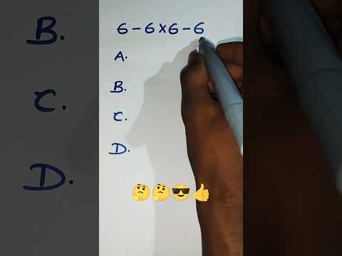 6 - 6 × 6 - 6 = ? | How to solve?