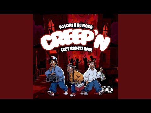 Creep'N (Get Right) (feat. KiaBHN) (RMX)