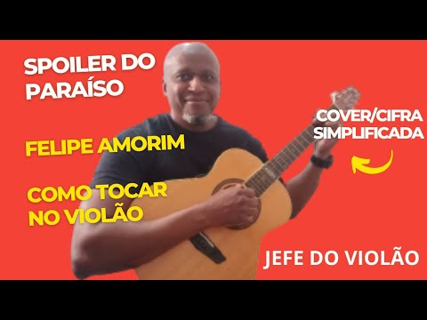 Spoiler Do Paraíso - Felipe Amorim