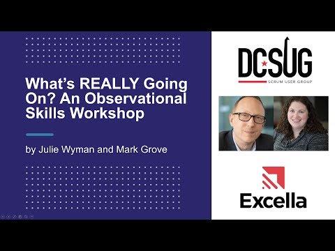 DCSUG - What’s REALLY Going On? An Observational Skills Workshop
