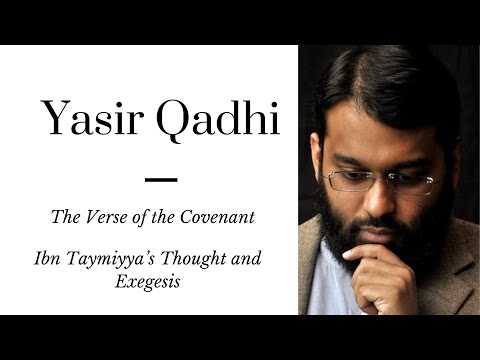 Yasir Qadhi: The Verse of the Covenant (7:172) | Ibn Taymiyya | The Academy and the Madrasa