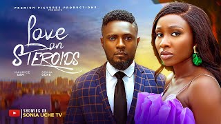 Download lagu LOVE ON STERIODS - SONIA UCHE, MAURICE SAM, 2025 LATEST NIGERIAN MOVIE mp3