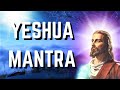 YHSWH Mantra - Mantra of Yeshua and Spirit in Matter