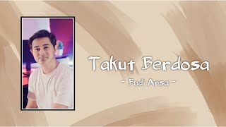 Download lagu Takut Berdosa - Budi Arsa (Lyrics Video) || Lagu Bali Viral || Lagu Viral Tiktok mp3 Download lagu Takut Berdosa - Budi Arsa (Lyrics Video) || Lagu Bali Viral || Lagu Viral Tiktok mp3