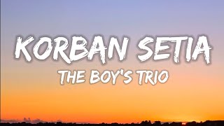 Download lagu The Boy's Trio - Korban Setia (Lirik Lagu Batak Terbaru Viral 2022) mp3