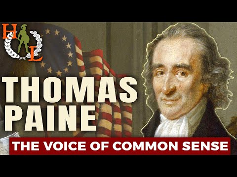 Thomas Paine – The Man Who Changed the World with Words