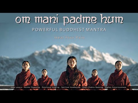 Om Mani Padme Hum Buddhist Chant | Om Mani Padme Hum | Buddhist Meditation | Most Powerful Mantra