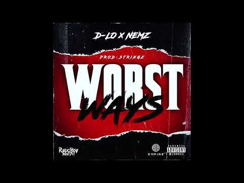 D-LO ft. Nemz - Worst Ways [BayAreaCompass] Prod by Stringz