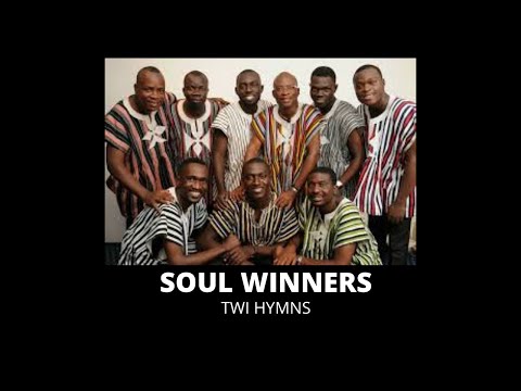 Soul Winners || Twi Hymn Collection || Apostolic Hymns