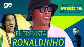 RONALDINHO SE EMOCIONA COM COPA DE 2002 E QUER NEYMAR EM 2026 | Denílson Neles | ge.globo