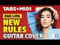 Dua Lipa - New Rules (Fingerstyle Guitar Cover with TABS and MIDI)