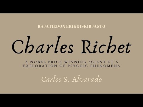 Charles Richet - Carlos S. Alvarado / MIND, BODY & SPIRIT CO-OPERATIVE ASSOCIATION
