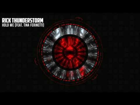 Rick Thunderstorm - Hold Me (feat. Tina Ferinetti)