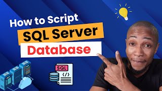 How to Script Out SQL Server Database