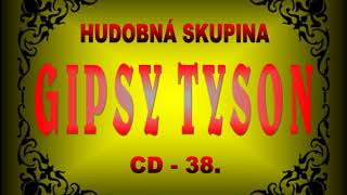 Video thumbnail of "GIPSY TYSON 38. - MAMO MADARA"