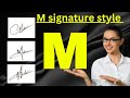 M signature style | Signature style of my name | Signature M | Signature
