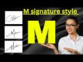 M Signature Style Signature Style Of My Name Signature M Signature