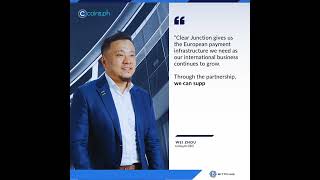 Coins .ph CEO Wei Zhou says the partnership with London-based Clear Junction provides the European p