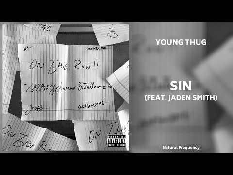 Young Thug - Sin (ft. Jaden Smith) (432Hz)