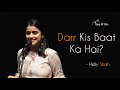 Darr Kis Baat Ka Hai?  | Helly Shah | Hindi Storytelling | Tape A Tale