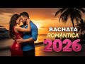 Bachata Éxitos 2026 🎵 Lo Más Viral y Romántico del Momento DEFAULT Thumbnail