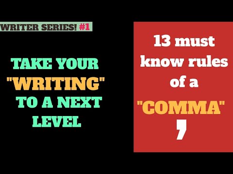 Writer series #1 - 13 must know rules of a comma in English || Write like a professional writer || 😎