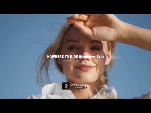 Nikko Culture x Lako - Nowhere To Hide (Nightdrive Edit)