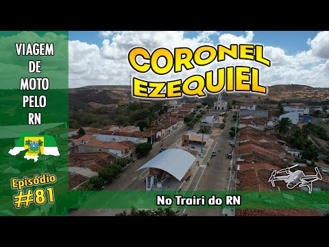 Coronel Ezequiel | Viagem de moto pelo RN #081