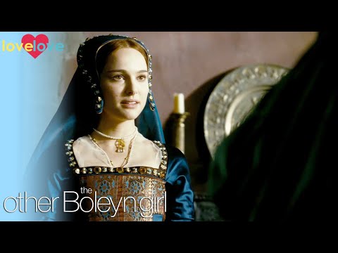 Anne Plays Hard To Get | The Other Boleyn Girl | Love Love