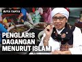 Penglaris Dagangan Menurut Islam Buya Yahya