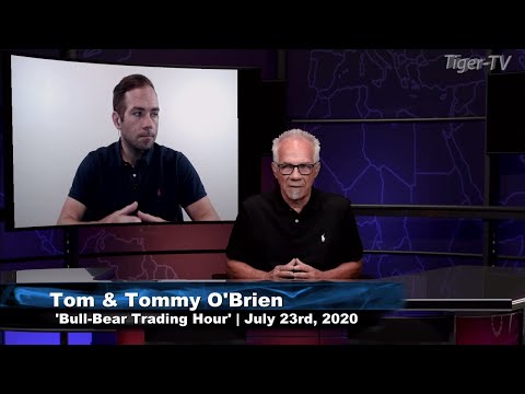 July 23rd, Bull-Bear Trading Hour on TFNN - 2020