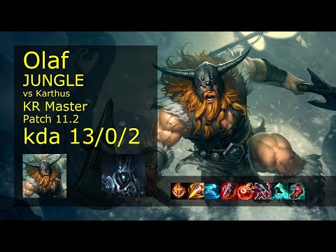 Olaf Jungle vs Karthus - KR Master 13/0/2 Patch 11.2 Gameplay // [롤] 올라프 vs 카서스 정글