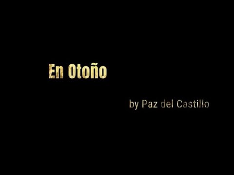 "En Otoño" by Paz del Castillo-Official Videoclip