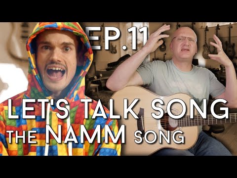 Let's talk Song Ep.11 - The NAMM Song