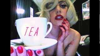 Lady Gaga - Tea (Lyrics)