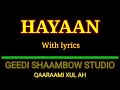 SAALAX QAASIN HAYAAN WITH LYRICS KABAN