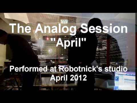 The Analog Session - April