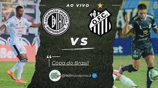 ASA 1 X 2 OPERÁRIO-MS | COPA DO BRASIL | AO VIVO | 25/02/2026 | 96 FM
