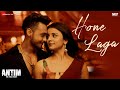 Hone Laga ANTIM The Final Truth Aayush Sharma Mahima Makwana Jubin Nautiyal Ravi B Shabbir