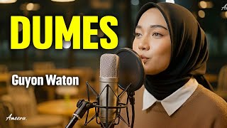 Download lagu DUMES - GUYON WATON | Reggae Cover by Ameera mp3 Download lagu DUMES - GUYON WATON | Reggae Cover by Ameera mp3