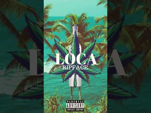 RIPFACE - LOCA (audio)