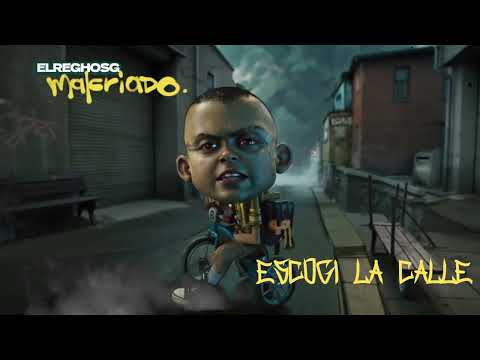 10-.Escogi La Calle - ElReghosg [Album]