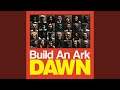 Build An Ark (out take)