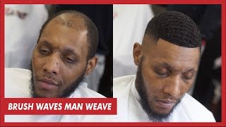 Man Weave Brush Wave Unit Tutorial | Full Install