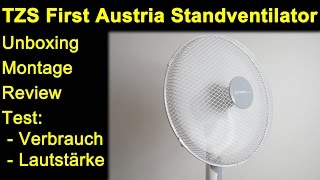 TZS First Austria Standventilator 40cm - Unboxing, Montage, Review, Test Lautstärke & Verbrauch